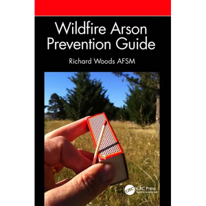 Wildfire Arson Prevention Guide - Paperback