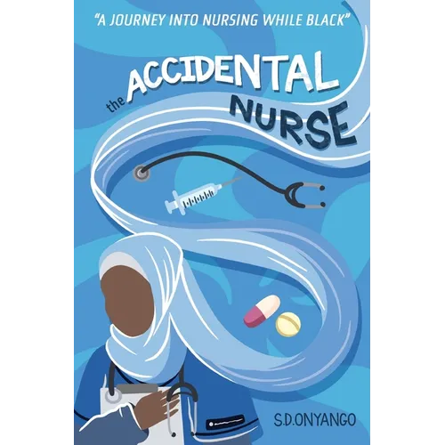 The Accidental Nurse