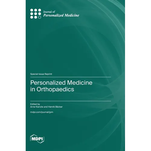 Personalized Medicine in Orthopaedics