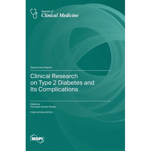 Clinical Research on Type 2 Diabetes and Its Complications