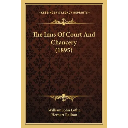 The Inns Of Court And Chancery (1895)