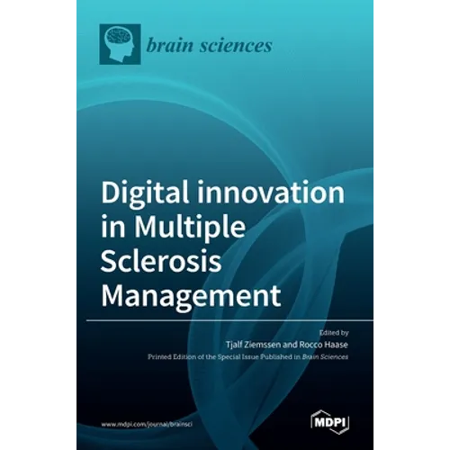Digital innovation in Multiple Sclerosis Management