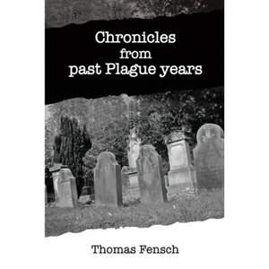 Chronicles from past Plague years - Paperback