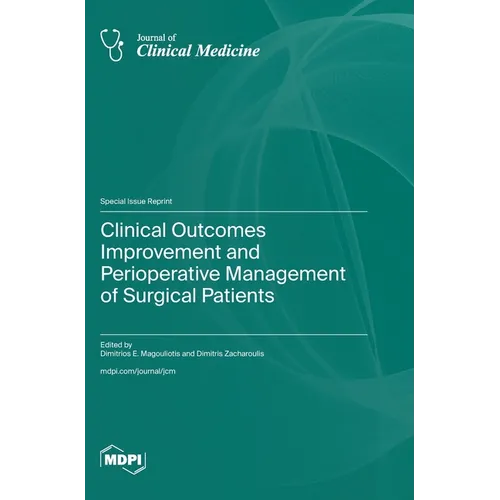 Clinical Outcomes Improvement and Perioperative Management of Surgical Patients