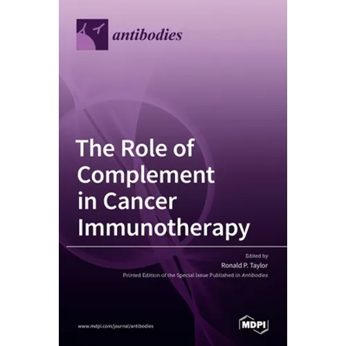 The Role of Complement in Cancer Immunotherapy
