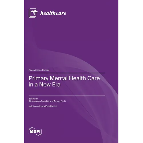 Primary Mental Health Care in a New Era