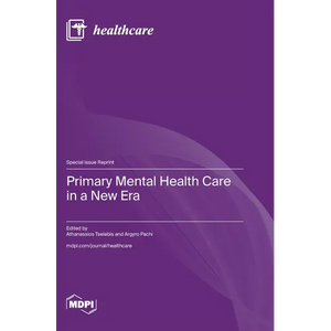 Primary Mental Health Care in a New Era - Hardcover