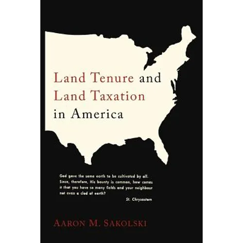 Land Tenure and Land Taxation in America