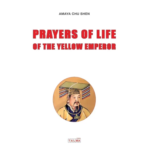 Prayers of Life of the Yellow Emperor