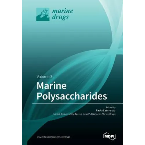 Marine Polysaccharides Volume 3