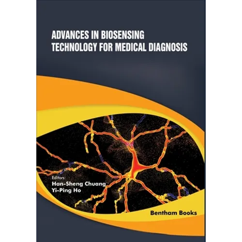 Advances in Biosensing Technology for Medical Diagnosis