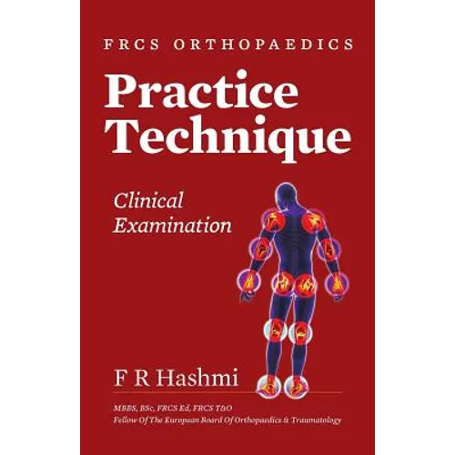 Frcs Orthopaedics - Practice Technique - Clinical Examination