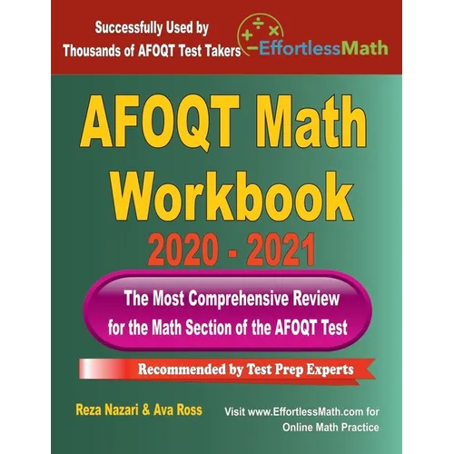 AFOQT Math Workbook 2020 - 2021: The Most Comprehensive Review for the Math Section of the AFOQT Test