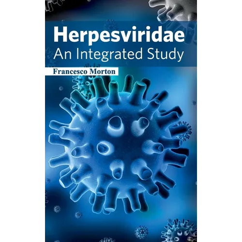 Herpesviridae: An Integrated Study