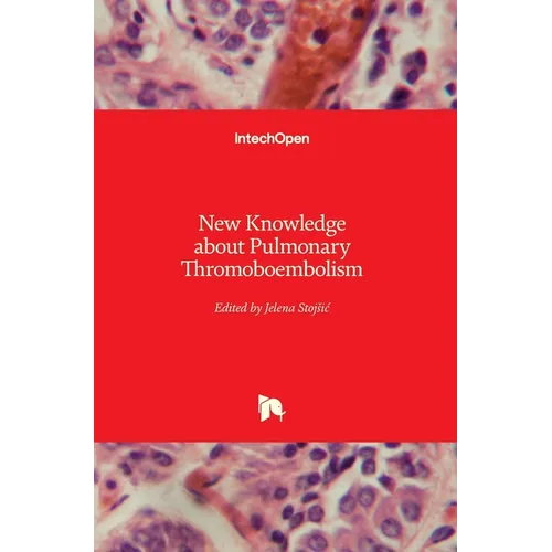 New Knowledge about Pulmonary Thromoboembolism