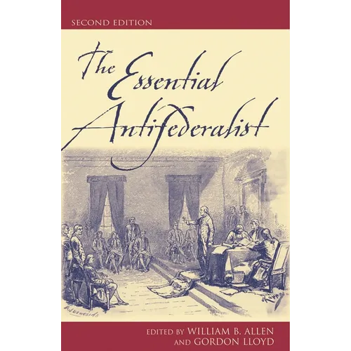The Essential Antifederalist