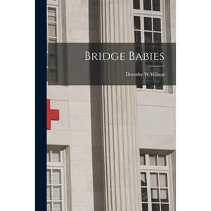 Bridge Babies - Paperback
