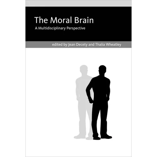 The Moral Brain: A Multidisciplinary Perspective