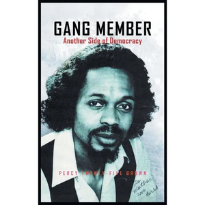 Gang Member: Another Side of Democracy - Hardcover
