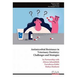 Antimicrobial Resistance in Veterinary Dentistry: Challenges and Strategies - Paperback