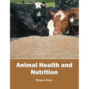 Animal Health and Nutrition - Hardcover