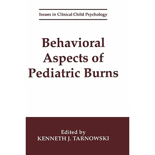 Behavioral Aspects of Pediatric Burns