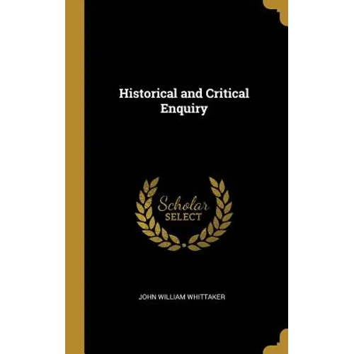 Historical and Critical Enquiry