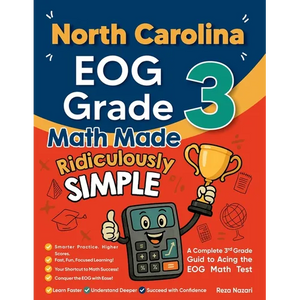 North Carolina EOG Grade 3 Math Made Ridiculously Simple: A Comprehensive 3rd Grade Guide to Acing EOG Math Test - Paperback