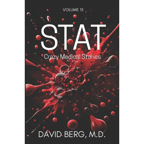 Stat: Crazy Medical Stories: Volume 15