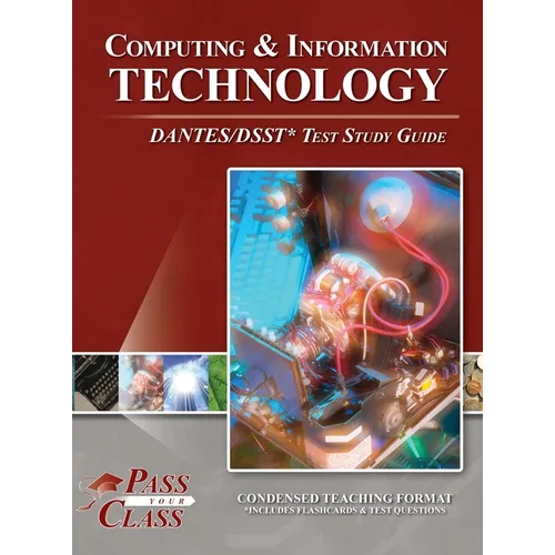 Computing and Information Technology DANTES / DSST Test Study Guide