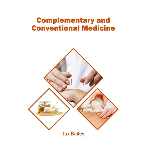 Complementary and Conventional Medicine