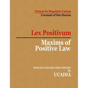 Maxims of Positive Law: Lex Positivum - Paperback