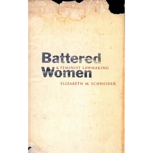 Battered Women and Feminist Lawmaking - Paperback
