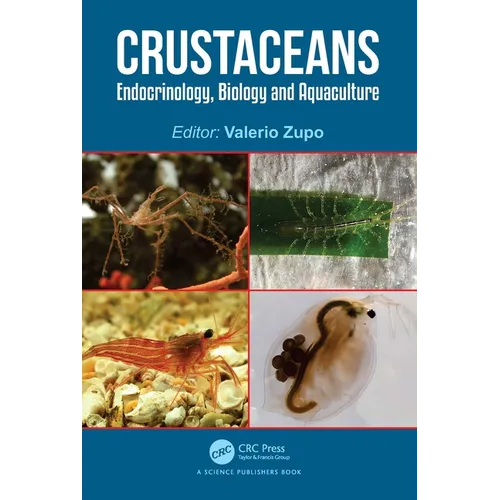 Crustaceans: Endocrinology, Biology and Aquaculture