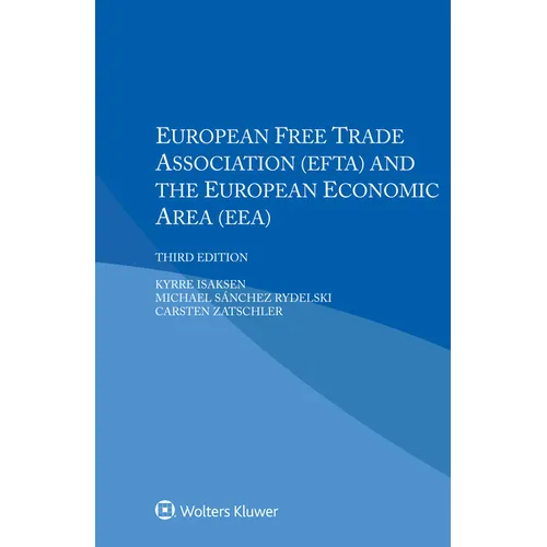 European Free Trade Association (EFTA) and the European Economic Area (EEA)