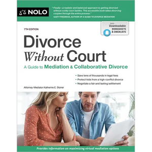 Divorce Without Court: A Guide to Mediation and Collaborative Divorce - Paperback