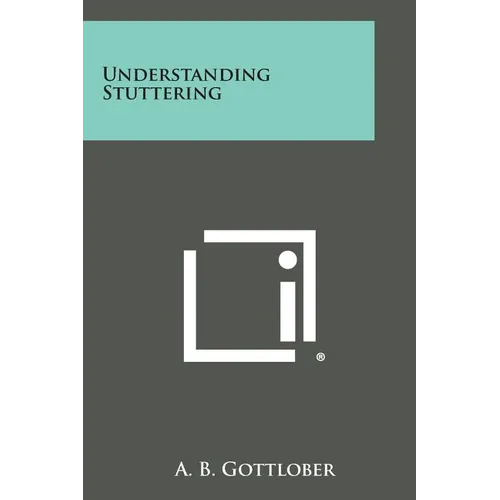 Understanding Stuttering