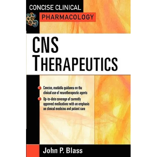 Concise Clinicial Pharmacology: CNS Therapeutics