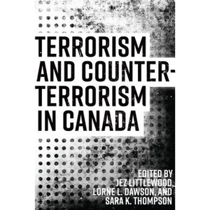Terrorism and Counterterrorism in Canada - Paperback