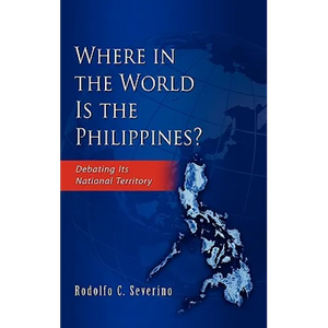Where in the World Is the Philippines? Debating Its National Territory - Hardcover