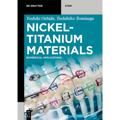 Nickel-Titanium Materials: Biomedical Applications