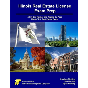 Illinois Real Estate License Exam Prep: All-in-One Review and Testing To Pass Illinois' PSI Real Estate Exam - Paperback