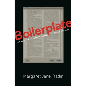 Boilerplate: The Fine Print, Vanishing Rights, and the Rule of Law - Paperback