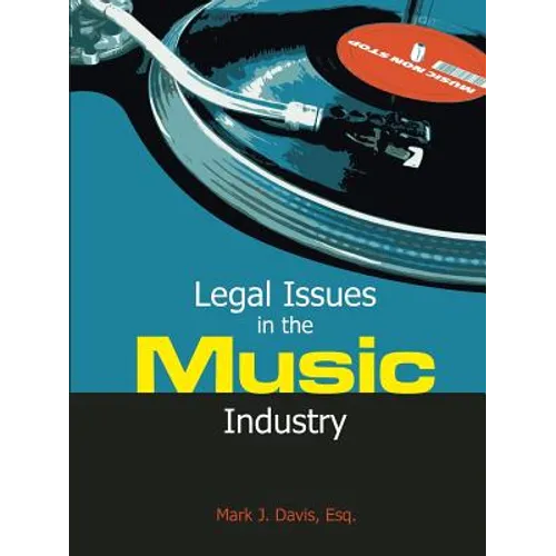 Legal Issues in the Music Industry