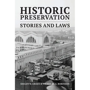 Historic Preservation: Stories and Laws - Paperback