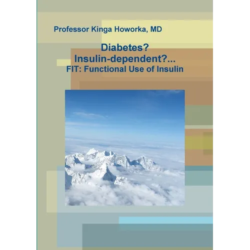 Diabetes? Insulin-dependent?...