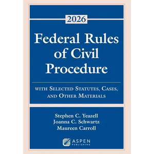 Federal Rules of Civil Procedure: With Selected Statutes, Cases, and Other Materials 2026 - Paperback