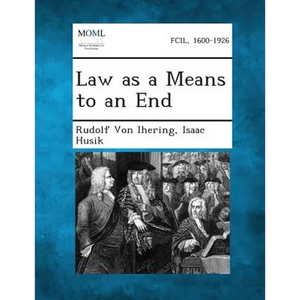 Law as a Means to an End - Paperback
