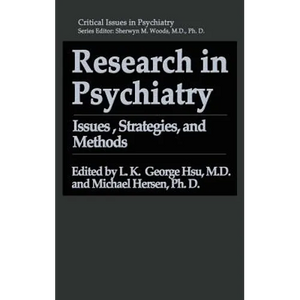 Research in Psychiatry: Issues, Strategies, and Methods - Hardcover