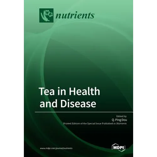Tea in Health and Disease